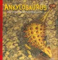Ankylosaurus and Other Mountain Dinosaurs