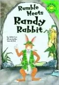 Rumble Meets Randy Rabbit