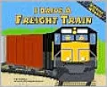 I Drive a Freight Train