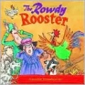 The Rowdy Rooster