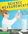 Science Measurements How Heavy? How Long? How Hot?