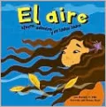 El Aire: Afuera, Adentro Y En Todos Lados (The Air: Outside, Inside and All Around)