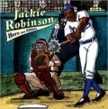 Jackie Robinson: Hero and Athlete
