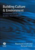 Buildings, Culture and the Environment : Informing Local and Global Practices