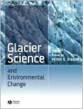 Glacier Science and Environmental Change