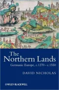 The Northern Lands: Germanic Europe, C.1270-C.1500