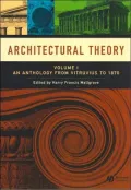 Architectural Theory Volume 1: Vitruvius to 1870