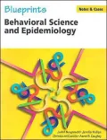 The Blueprints Notes & Cases— Behavioral Science and Epidemiology: A Guide to Patient Education