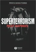 Superterrorism: Policy Responses