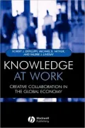 Knowledge at Work: Creative Collaboration in the Global Economy
