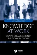 Knowledge at Work: Managing Career, Community and Company-Based