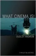 What Cinema Is!