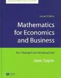 Mathematics for Economics and Business An Interactive Introduction