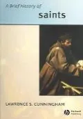 Brief History Of Saints