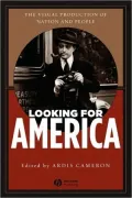 Looking for America: An Historical Introduction to the Visual in American Studies