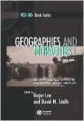 Geographies and Moralities: International Perspectives on Development Justice and Place