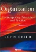 Organization: Contemporary Principles and Practice