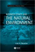 Business Ethics and the Natural Environment