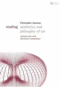 Reading Aesthetics and Philosophy of Art: Selected Texts with Interactive Commentary