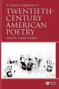 A Concise Companion to Twentieth-Century American Poetry