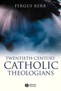 Twentieth-Century Catholic Theologians