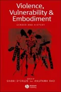 Violence, Vulnerability and Embodiment: Gender and History