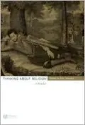 Thinking About Religion: A Reader