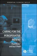 Caring for the Perioperative Patient: Essential Clinical Skills