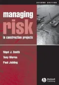Managing Risk in Construction Projects 2e