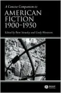 A Concise Companion to American Fiction, 1900-1950