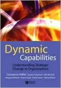 Dynamic Capabilities: Understanding Strategic Change in Organizations