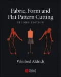 Fabric, Form and Flat Pattern Cutting