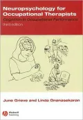 Neuropsychology for Occupational Therapists: Cognition in Occupational Performance