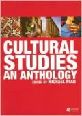Cultural Studies: An Anthology