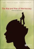 The Rise and Rise of Meritocracy
