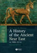 A History of the Ancient Near East Ca. 3000-323 BC