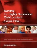 Nursing the Highly Dependent Child or Infant: A Manual of Care