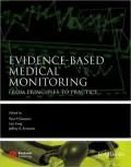 Evidence-Based Medical Monitoring: From Principles to Practice