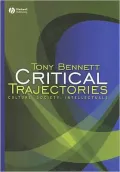 Critical Trajectories: Culture, Society, Intellectuals