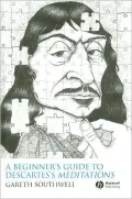 A Beginner's Guide to Descartes's Meditations