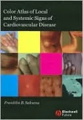 Color Atlas of Local and Systemic Signs of Cardiovascular Disease