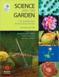 Science and the Garden: The Scientific Basis of Horticultural Practice