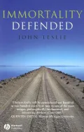 Immortality Defended