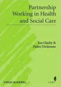 International Perspectives on Health and Social Care: Partnership Working in Action