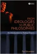 From Ideologies to Public Philosophies: An Introduction to Political Theory