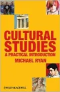 Cultural Studies: A Practical Introduction