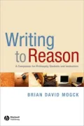 Writing to Reason: A Companion for Philosophy Students and Instructors