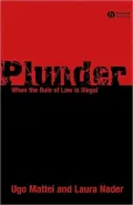 Plunder: When the Rule of Law Is Illegal