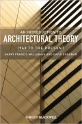 An Introduction to Architectural Theory: 1968 to the Present