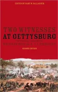 Two Witnesses at Gettysburg: The Personal Accounts of Whitelaw Reid and A.J.L. Fremantle